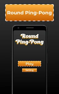 Round Ping Pong