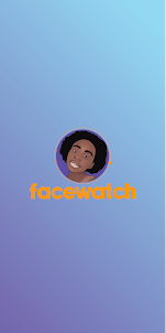 Face Watch