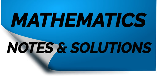 Mathematics Notes & Solutions Screen 3