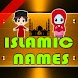 Islamic Names : Boys & Girls - Androidアプリ