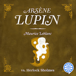 Icon image Arsène Lupin vs. Herlock Sholmès (Booket)