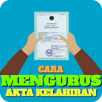 Cover Image of Download Cara Mengurus Akta Kelahiran O  APK