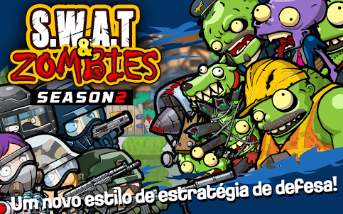 SWAT e Zombies Season 2