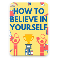 How To believe In Yourself In Life