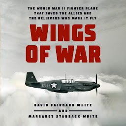 Icon image Wings of War: The World War II Fighter Plane that Saved the Allies and the Believers Who Made It Fly