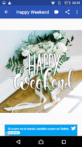 Screenshot 11 HAPPY WEEKEND EVERYONE android