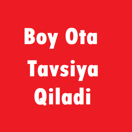 Boy Ota Tavsiya Qiladi Скачать для Windows