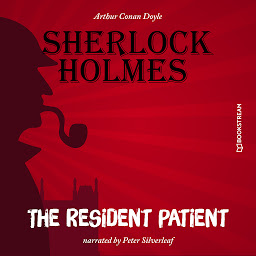 Icon image The Resident Patient (Unabridged)