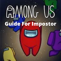 Among Us Guide For Impostor