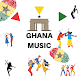 Ghana Songs