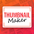 Thumbnail Maker & Thumb Art