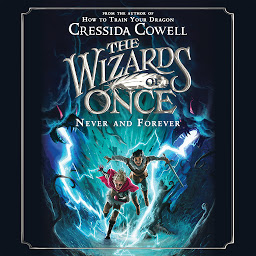 Icon image The Wizards of Once: Never and Forever