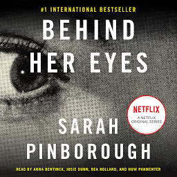 Icon image Behind Her Eyes: A Suspenseful Psychological Thriller
