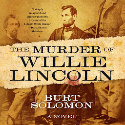 Imagen de icono The Murder of Willie Lincoln: A Novel