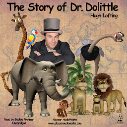 Icon image The Story of Dr. Dolittle: Being the History of His Peculiar Life at Home and Astonishing Adventures in Foreign Parts
