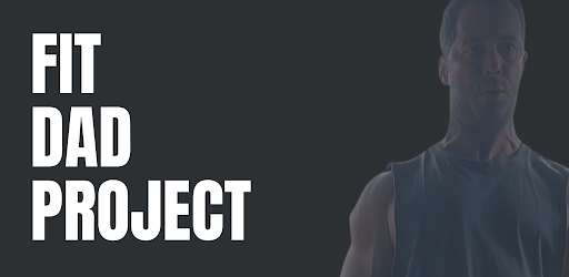 Fit Dad Project