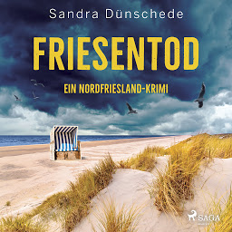 Obraz ikony: Friesentod: Ein Nordfriesland-Krimi (Ein Fall für Thamsen & Co. 14) (Ein Fall für Thamsen & Co.)