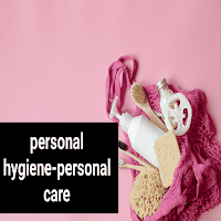 personal hygiene-personal care