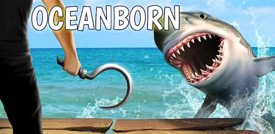 Oceanborn: Survival on Raft