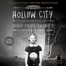 Icon image Hollow City: The Second Novel of Miss Peregrine’s Peculiar Children