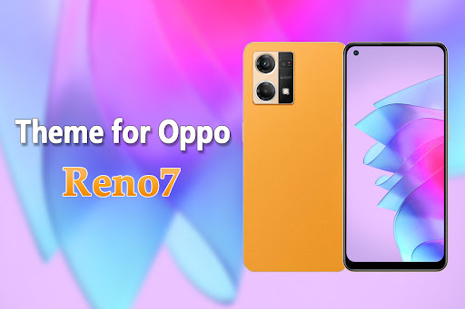 Android application Theme for Oppo Reno7 screenshort