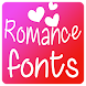 Romance Fonts for FlipFont - Androidアプリ
