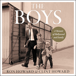 Icon image The Boys: A Memoir of Hollywood and Family