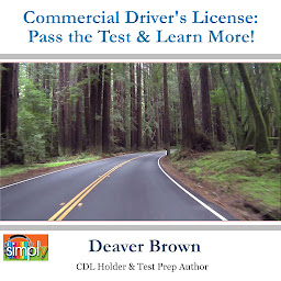 Obraz ikony: Commercial Driver's License: Pass the Test & Learn More!