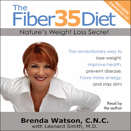 Icon image The Fiber35 Diet: Nature's Weight Loss Secret