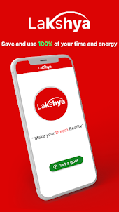 Lakshya App:Make Dream Reality