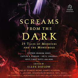 Icon image Screams from the Dark: 29 Tales of Monsters and the Monstrous