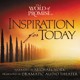 Icon image The Word of Promise Audio Bible - New King James Version, NKJV: Inspiration for Today: NKJV Audio Bible, Volume 1