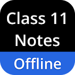 Cover Image of ดาวน์โหลด Class 11 Notes ออฟไลน์ 3.80 APK