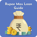 Cover Image of 下载 Rupee Max Loan Advisor  APK
