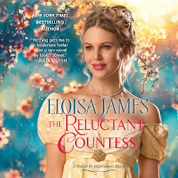 Icon image The Reluctant Countess: A Would-Be Wallflowers Novel