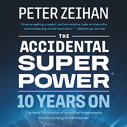 Icon image The Accidental Superpower: Ten Years On