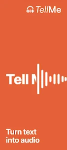 Tell Me - Turn text into audio