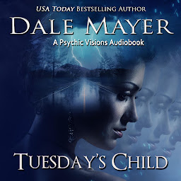 Imagen de icono Tuesday's Child: Psychic Visions, Book 1: A Psychic Visions Novel