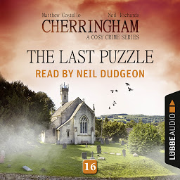Obraz ikony: The Last Puzzle - Cherringham - A Cosy Crime Series: Mystery Shorts 16 (Unabridged)
