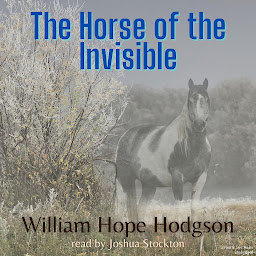 Icon image The Horse of the Invisible