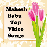 Mahesh Babu Top Video Songs icon