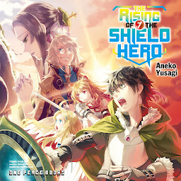 Icon image The Rising of the Shield Hero Volume 07