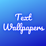 Cover Image of Download Text Wallpapers  APK