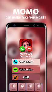 Momo fake Call Momo calling