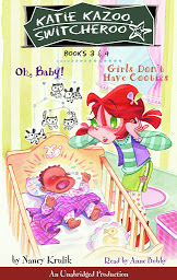 Imagen de icono Katie Kazoo, Switcheroo: Books 3 and 4: Katie Kazoo, Switcheroo #3: Oh Baby!; Katie Kazoo, Switcheroo #4: Girls Don't Have Cooties