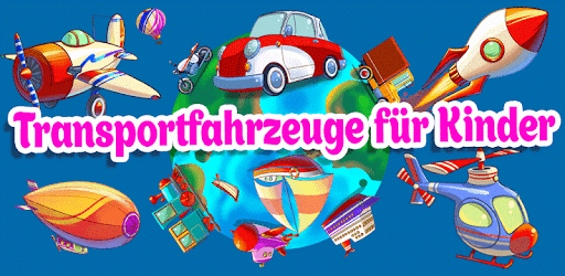 Transportfahrzeuge Fur Kinder Apps Bei Google Play