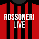 Rossoneri Live – App del Milan - Androidアプリ