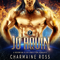 Obraz ikony: JoAquin: Sci-Fi Alien Romance: A FREE steamy Sci-Fi romance: A Hexonian Alien Romance