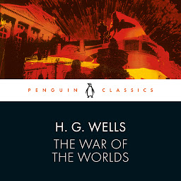 صورة رمز The War of the Worlds: Penguin Classics