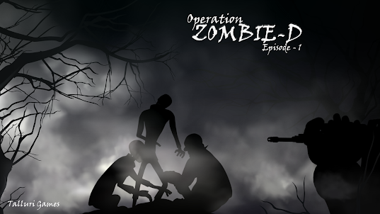 Operation Zombie D Episode-1